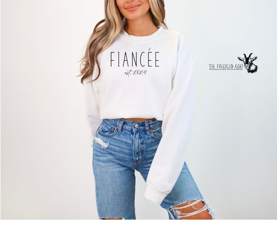 Fiancee' Year Sweatshirt