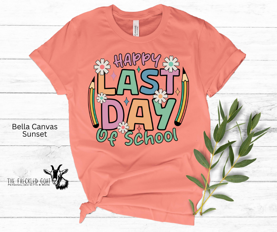 Happy Last Day Of School w/Pencils