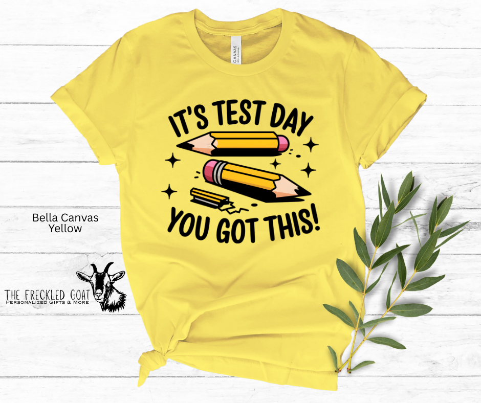 It's Test Day You Got This
