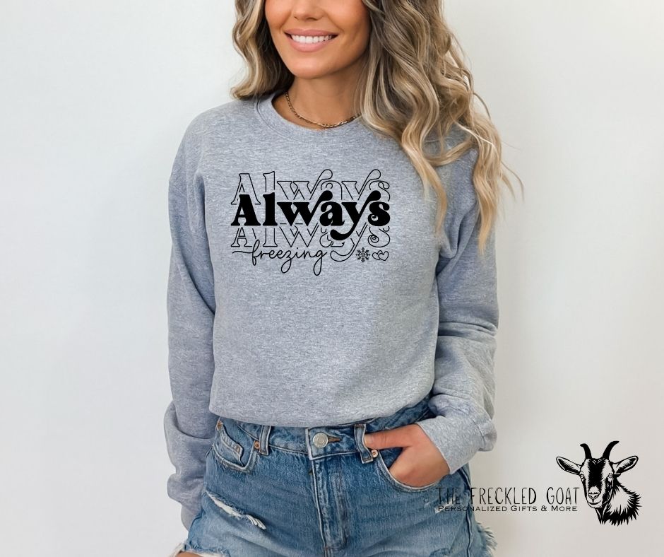 Always Freezing Black Ink Sweatshirt