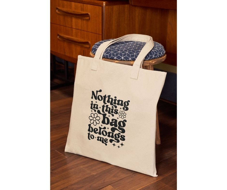 Nothing In This Bag Tote