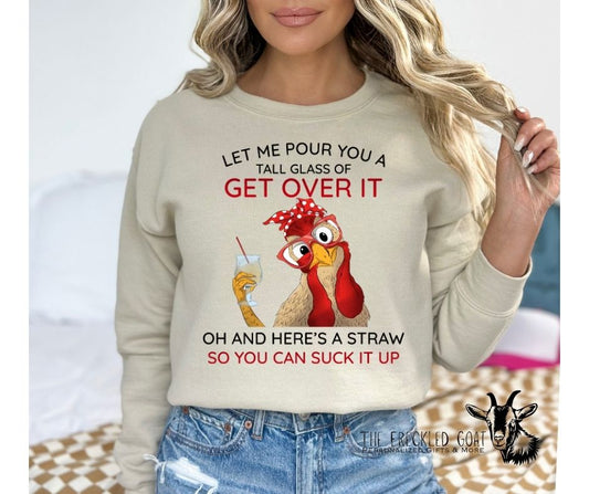Get Over It Sweatshirt