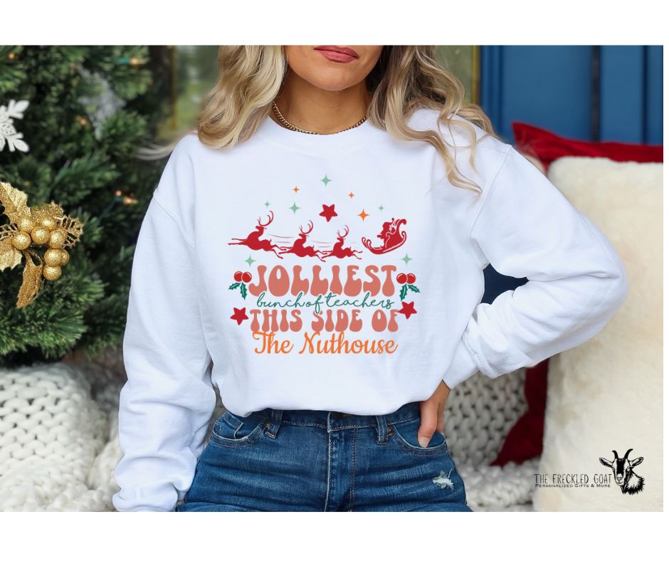 Jolliest Bunch of Teachers Sweatshirt