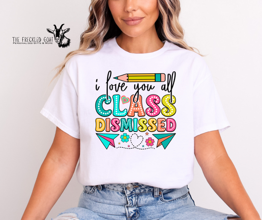 Class Dismissed w/Pencil