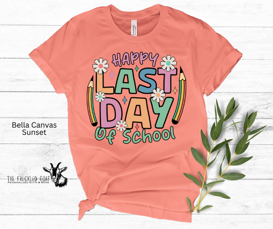 Happy Last Day Of School w/Pencils