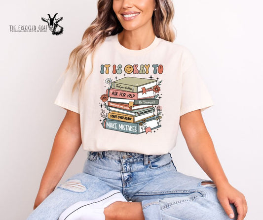 It Is Okay T-Shirt