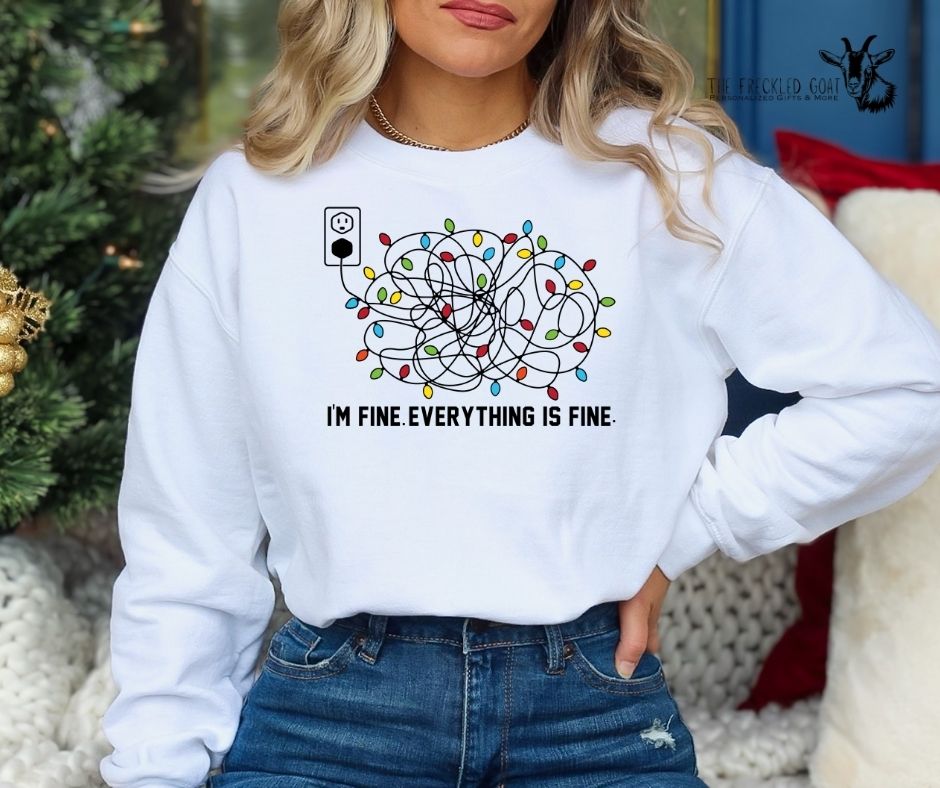 I'm Fine Sweatshirt