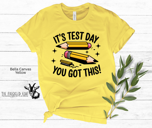 It's Test Day You Got This