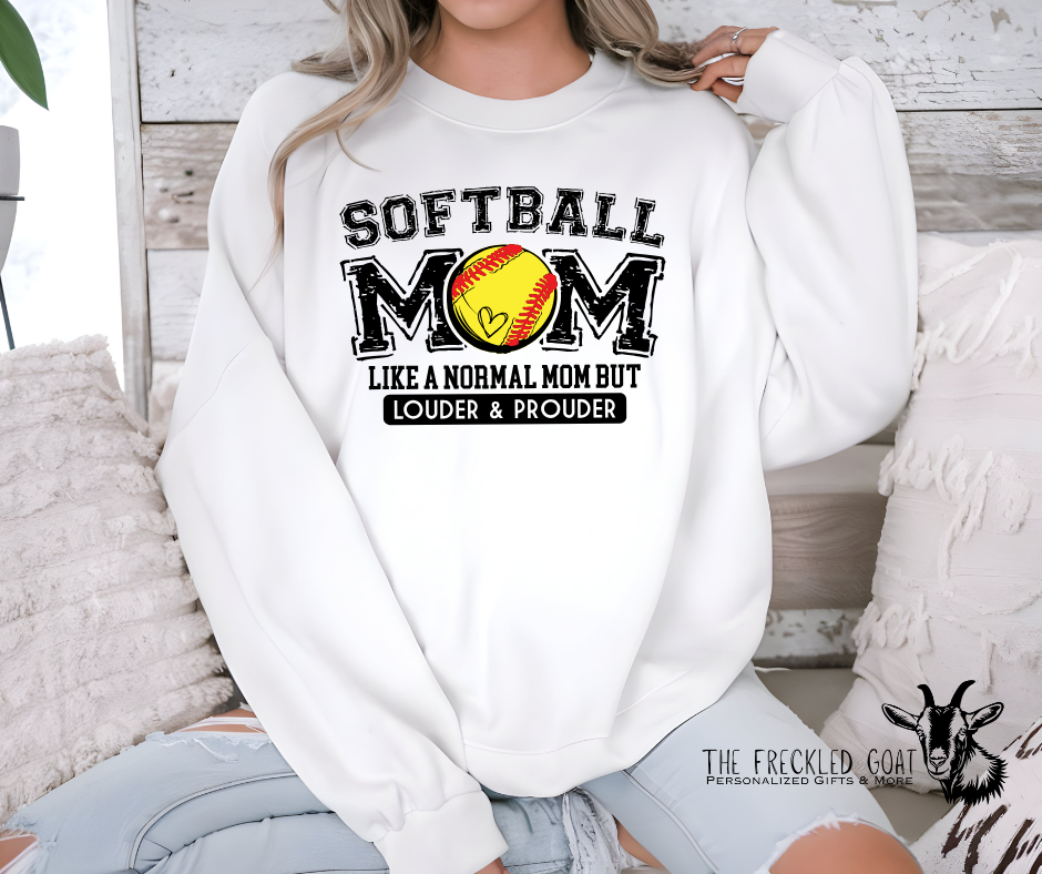 Softball Mom Louder & Prouder