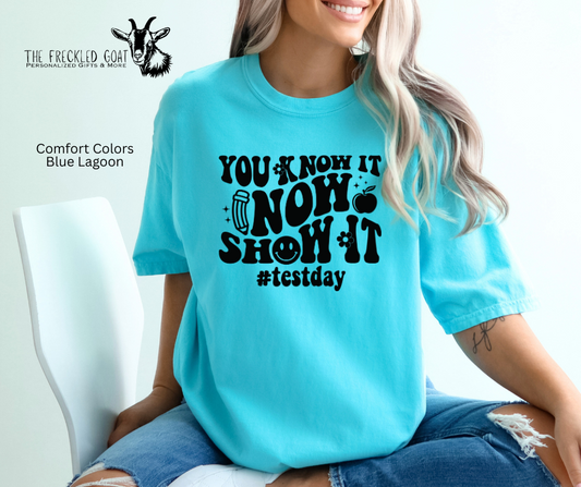 You Know It Now Show It