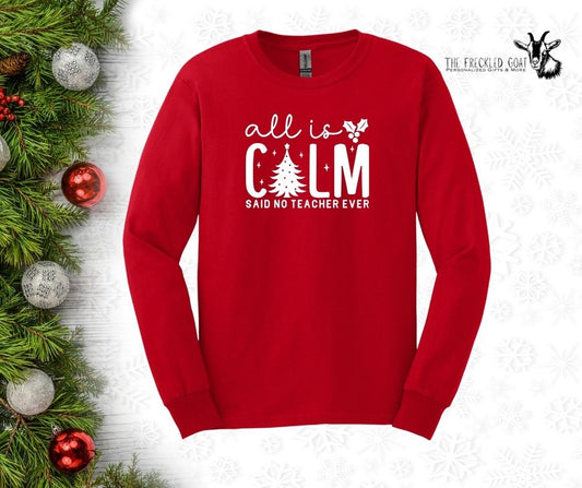 All Is Calm Long-Sleeve T-Shirt