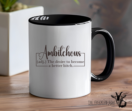 Ambitchous Coffee Mug