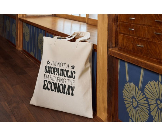 I'm Not A Shopaholic Tote