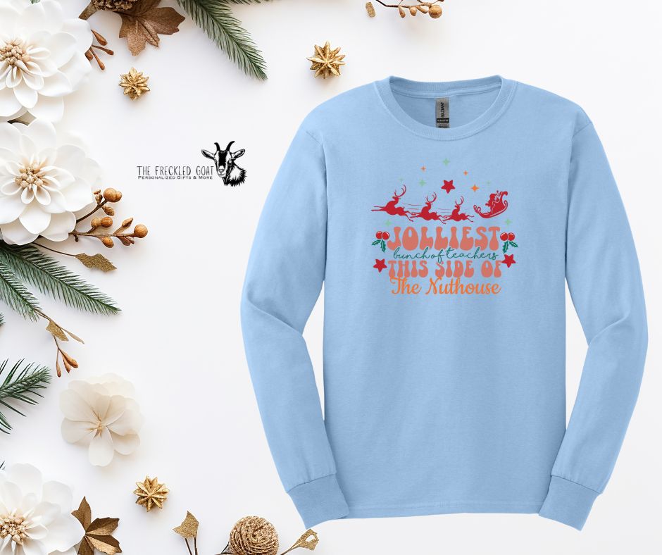 Jolliest Bunch of Teachers Long Sleeve T-Shirt