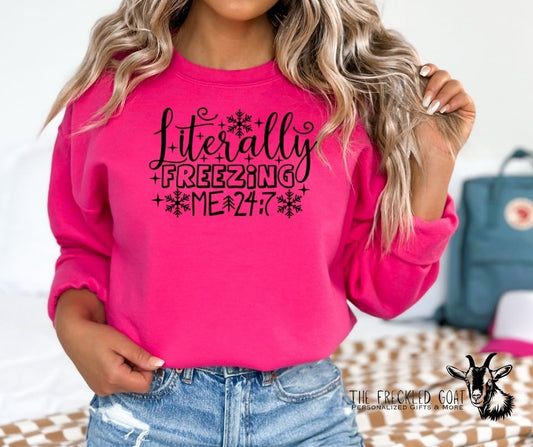 Literally Freezing in Black Ink w/Snowflakes Sweatshirt