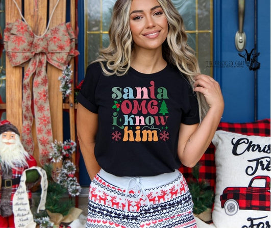 Santa OMG I Know Him T-Shirt