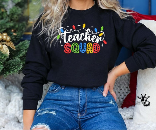 Teacher Squad Sweatshirt