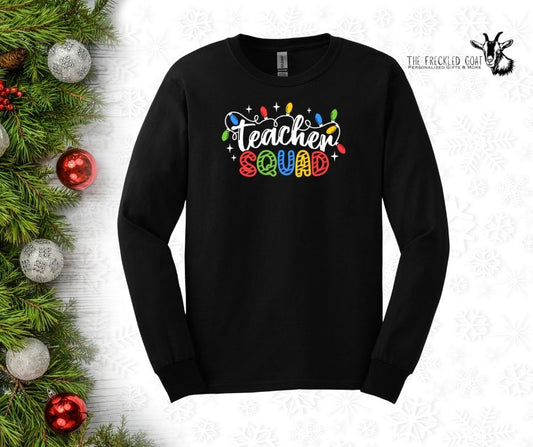 Teacher Squad Long Sleeve T-Shirt