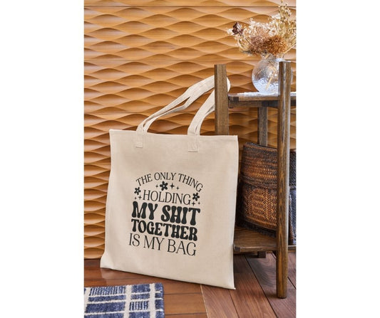The Only Thing Holding Tote