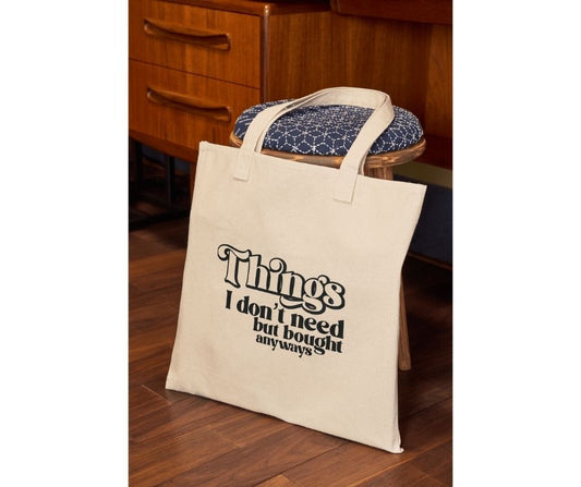 Things I Don't Need Tote